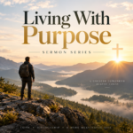 Living With Purpose